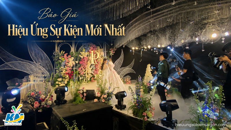báo giá hiệu ứng sự kiện